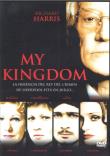 MY KINGDOM  DVD