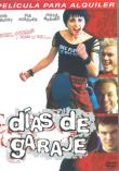 DIAS DE GARAJE  DVD