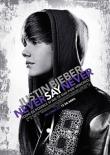 JUSTIN BIEBER - NEVER SAY NEVER