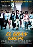 EL GRAN GOLPE (2013)