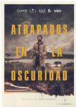 ATRAPADOS EN LA OSCURIDAD